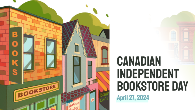 Graphic with the messaging: Canadian Independent Bookstore Day April 27, 2024