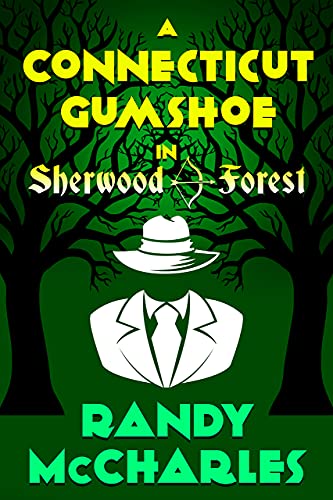 Cover of ConnecticutGumshoe in SherwoodForest