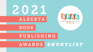 Feature image for the 2021 Alberta Book Publishing Awards Shortlist