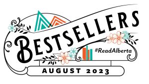 Graphic with the messaging Alberta Bestsellers August 2023
