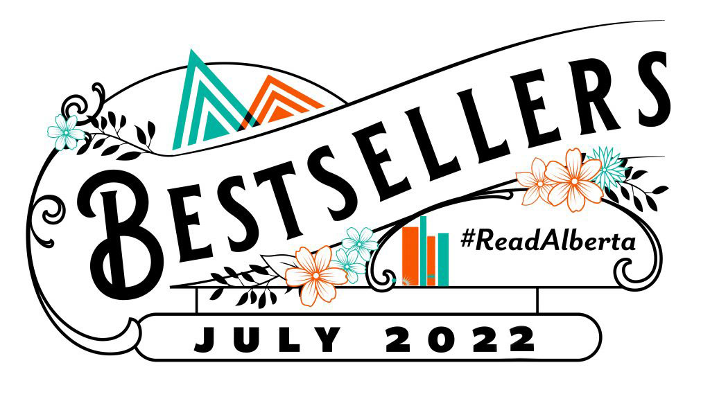 Alberta Bestsellers: July 2022