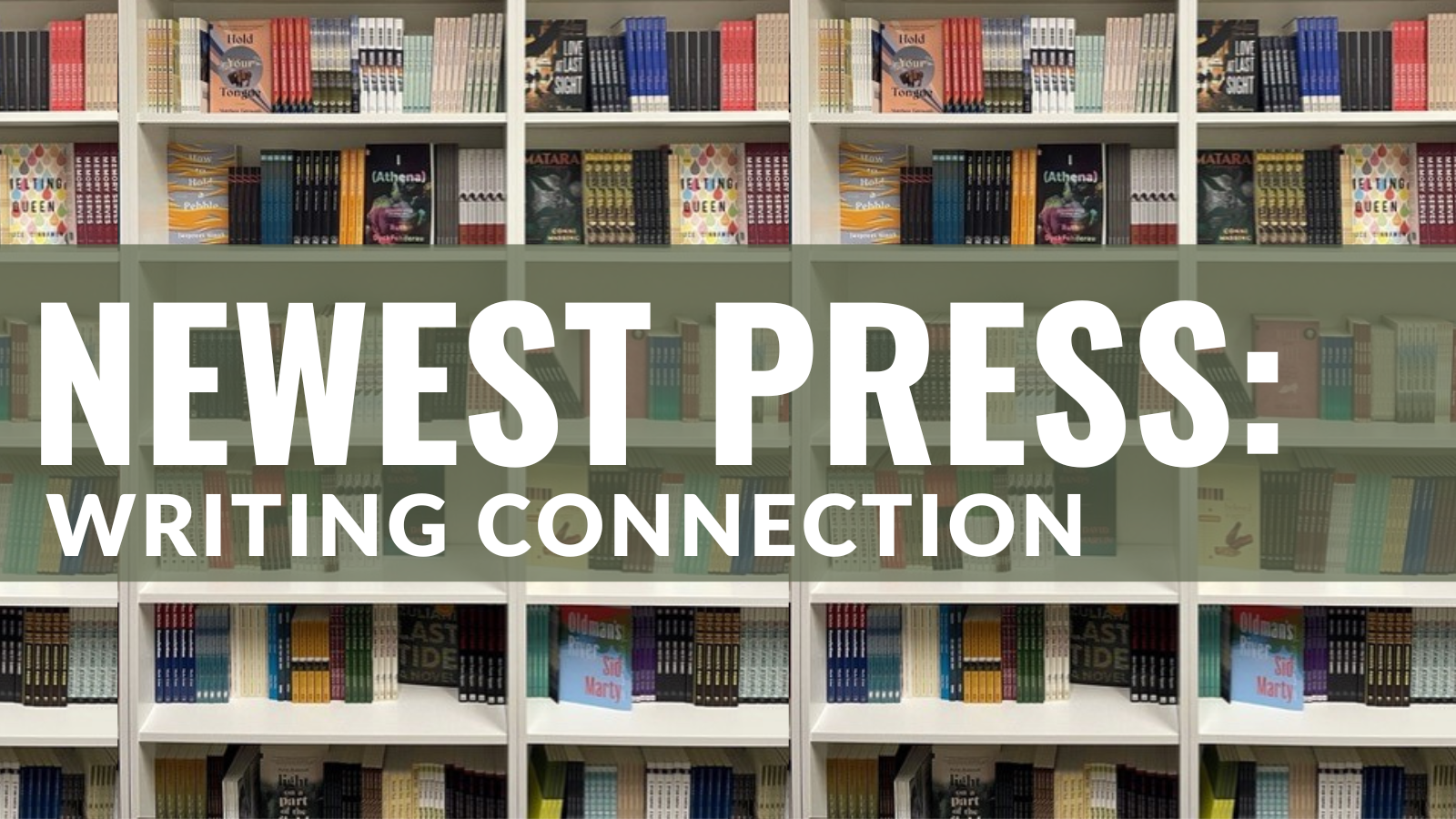 Feature image with the messaging "NeWest Press; Writing Connection"