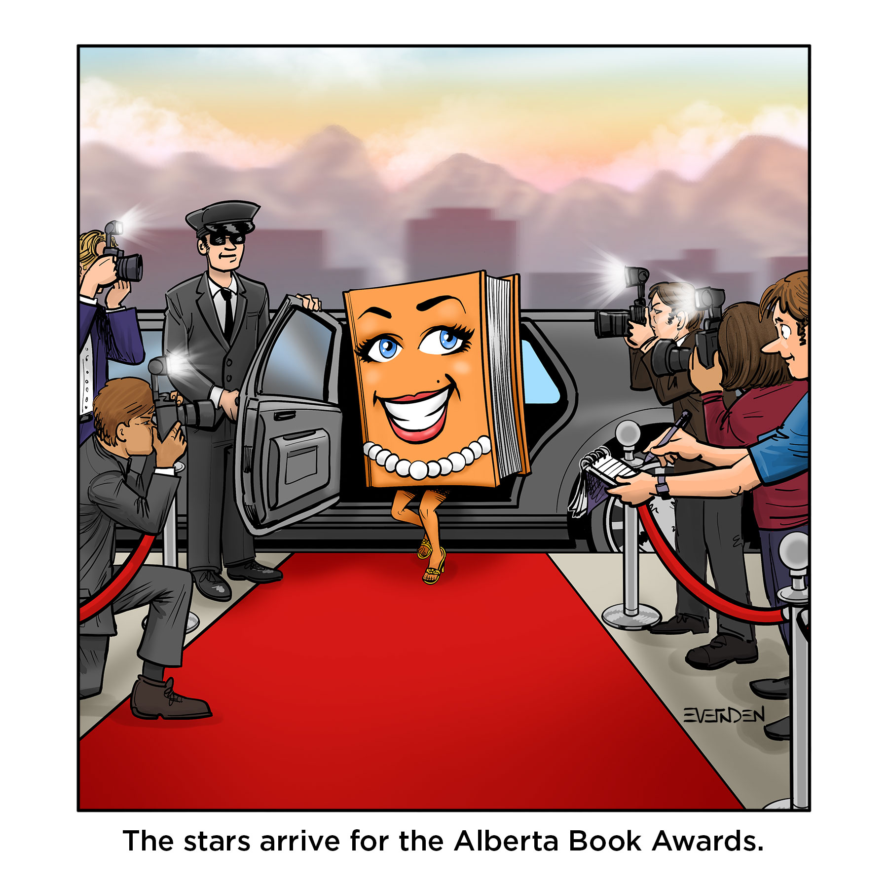 A glamours anthropomorphic book steps out of a limo to walk the red carpet. The red carpet is lined with photographers waiting to take her picture. The text below the cartoon reads: The stars arrive for the Alberta Book Awards. 