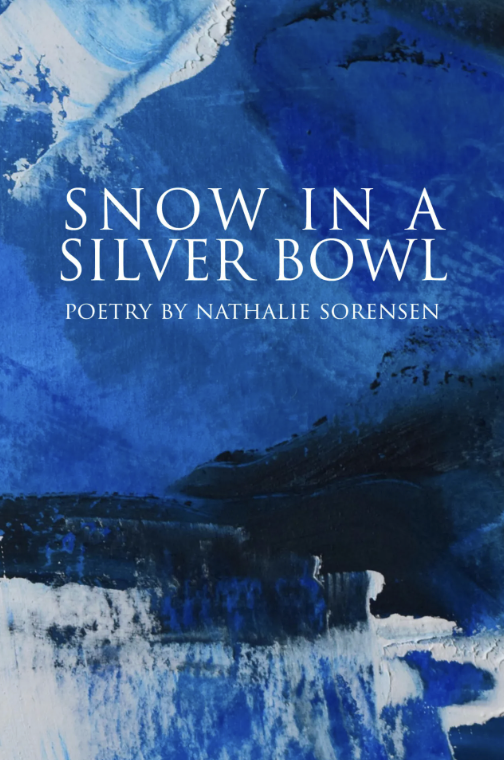 Book Cover: Snow in a Silver Bowl by Nathalie Sorensen