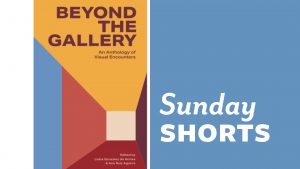 Sunday Shorts: Excerpt from Beyond the Gallery