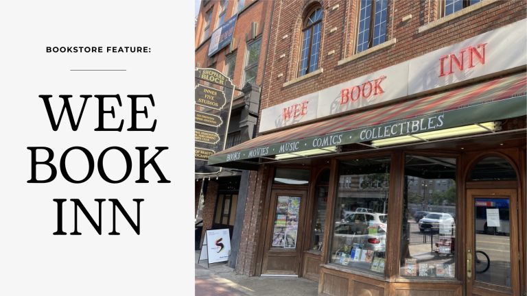 Graphic with the messaging, "Bookstore Feature: Wee Book Inn." A photograph of the Wee Book Inn storefront is beside the text.