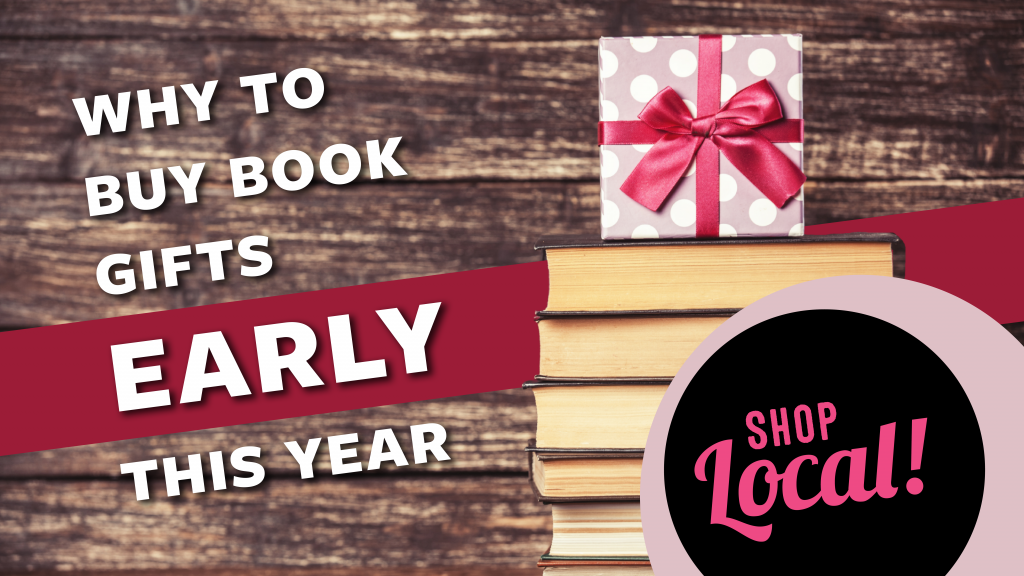 Why to Buy Book Gifts Early This Year