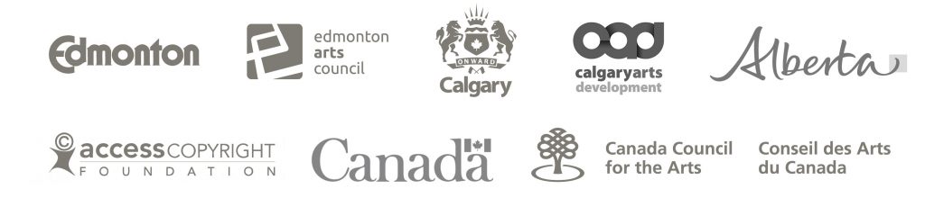 logos for the City of Edmonton, Edmonton Arts Council, City of Calgary, Calgary Arts Development, Government of Alberta, Access Copyright Foundation, Government of Canada, and the Canada Council for the Arts